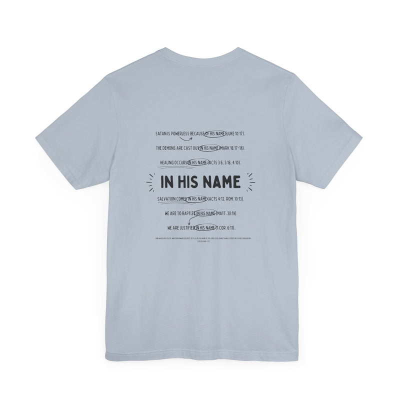 In His Name - Short Sleeve T-Shirt