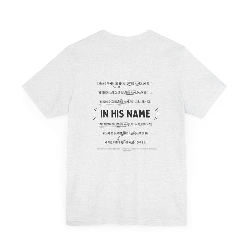 In His Name - Short Sleeve T-Shirt