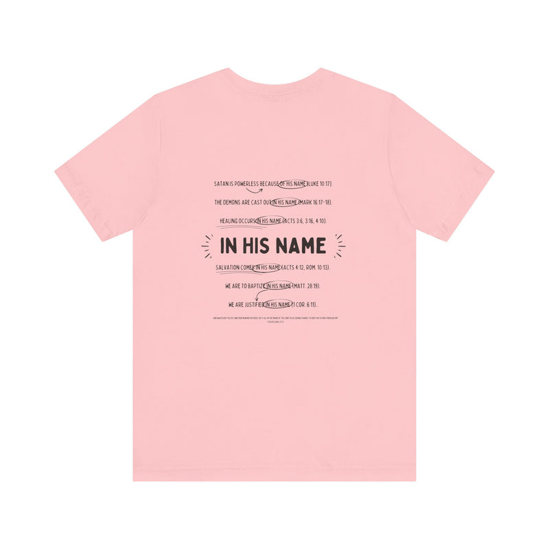 In His Name - Short Sleeve T-Shirt