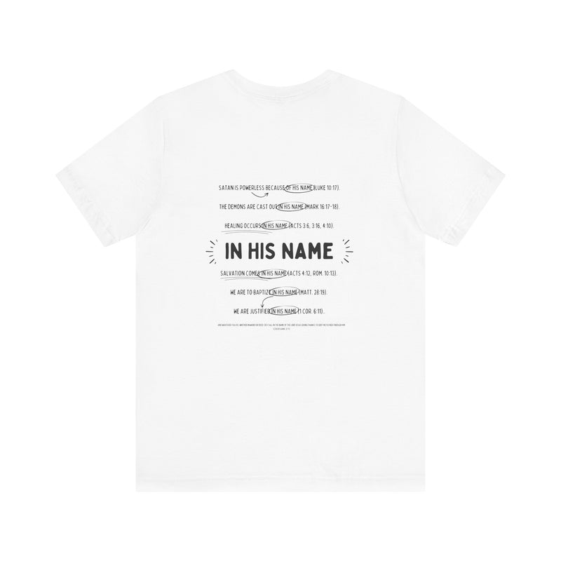 In His Name - Short Sleeve T-Shirt