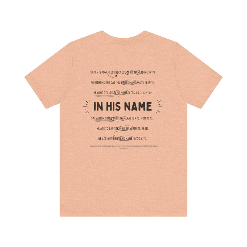 In His Name - Short Sleeve T-Shirt
