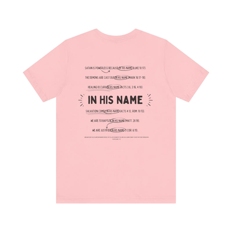 In His Name - Short Sleeve T-Shirt