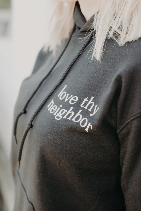 Love Thy Neighbor Premium Hoodie - Black - Christian Apparel and Accessories - Ascend Wood Products