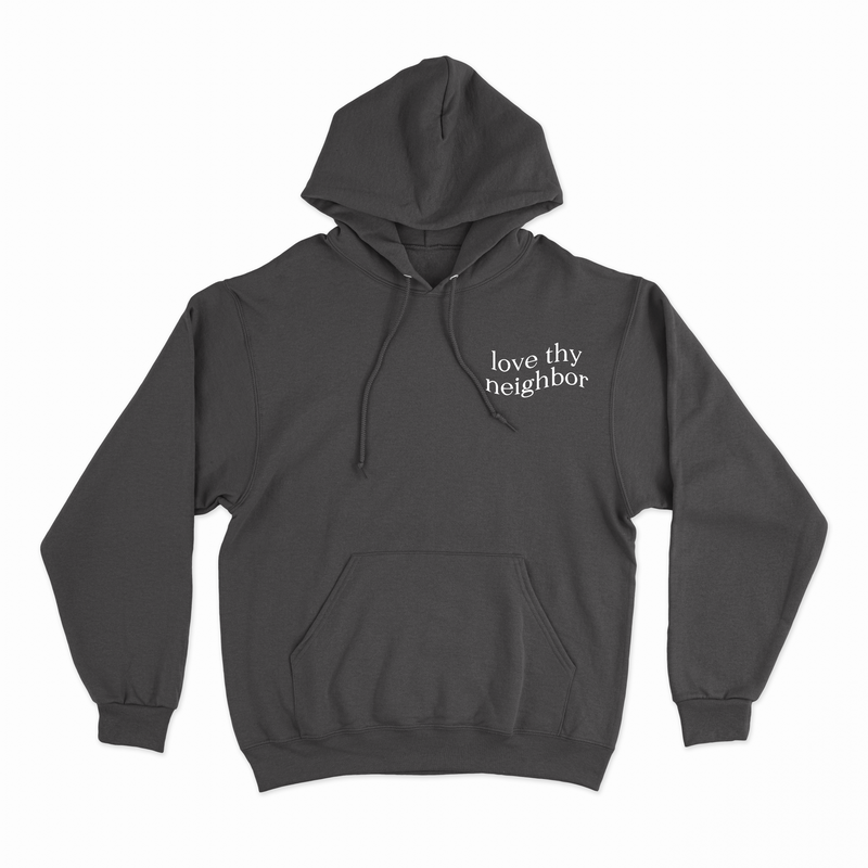 Love Thy Neighbor Premium Hoodie - Black - Christian Apparel and Accessories - Ascend Wood Products