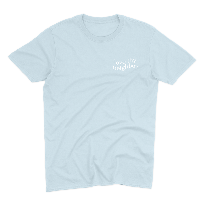Love Thy Neighbor Premium T-Shirt - Pastel Blue - Christian Bracelets and Apparel - In His Name Company Products