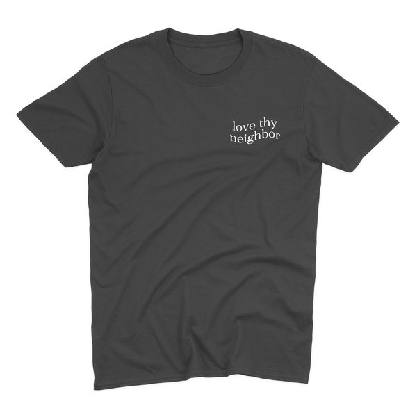 Love Thy Neighbor Premium T-Shirt - Black - Christian Apparel and Accessories - Ascend Wood Products